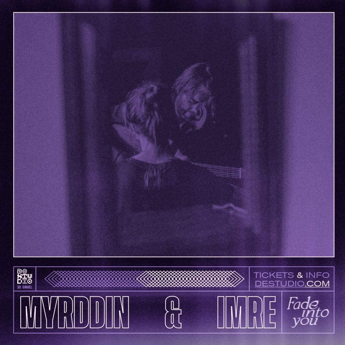 Myrddin-Imre-Fade-Into-You